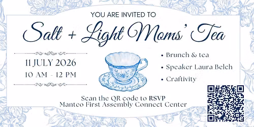 Salt & Light Moms Tea
