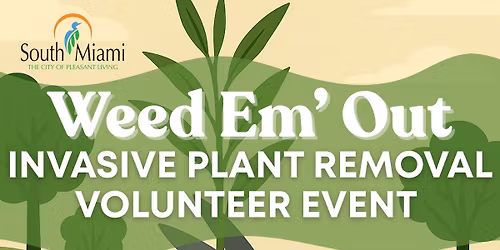W**d Em\u2019 Out Volunteer Day at All-America Park