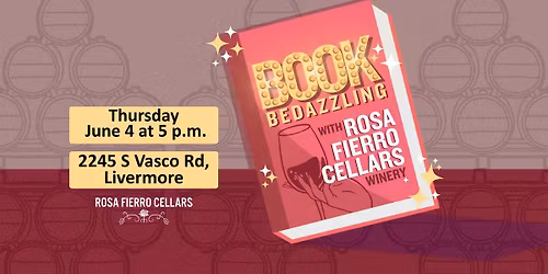 Book Bedazzling with Rosa Fierro Cellars