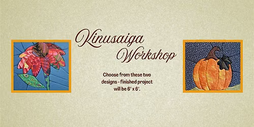 Kinusaiga: Painting with Fabric