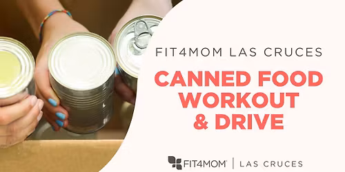 FIT4MOM | Canned Food Workout & Drive