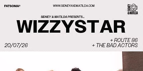 Wizzystar + Route 86 + The Bad Actors