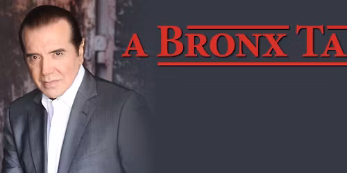 Chazz Palminteri - A Bronx Tale at Hackensack Meridian Health Theatre at the Count Basie Center