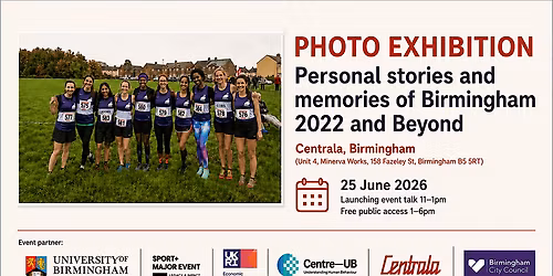 Photo Exhibition of Personal Stories and Memories of Birmingham from 2022