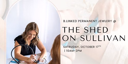 B.Linked Permanent Jewelry pop-up \/\/ The Shed on Sullivan, Bemidji! \u2728\ud83e\udea9\ud83d\udecd