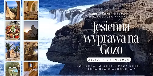 \ud83c\udfde\ufe0f Jesienna wyprawa na Gozo: \u201eZe sob\u0105, w sobie, przy sobie \u2013 joga dla cia\u0142oducha.\u201d