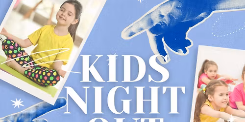 Kids Night Out 