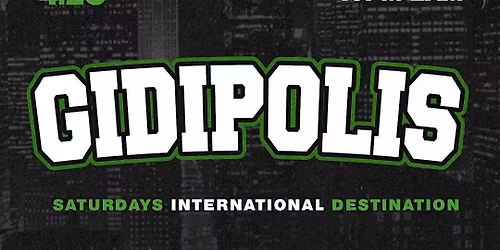 GIDIPOLIS - Thanksgiving Weekend with Dj Kwamaster (Lagos) x DJ Ola