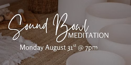 Sound Bowl Meditation