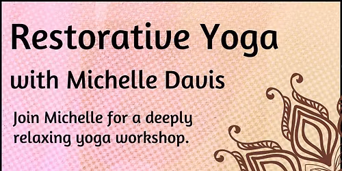 Restorative Yoga with Michelle