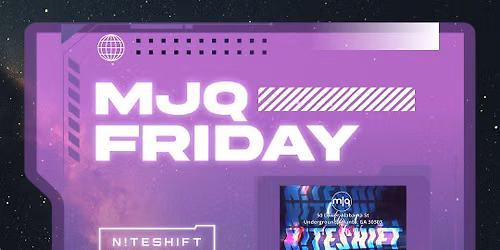 MJQ \/\/ N!TESHIFT \/\/ HOUSE.CAFE