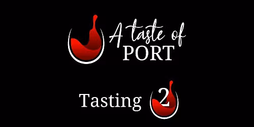 A Taste of Port '26 - Tasting 2
