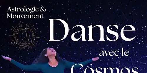 Danse avec le Cosmos 