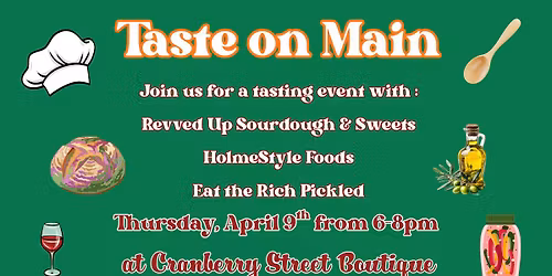 Taste on Main at Cranberry Street Boutique