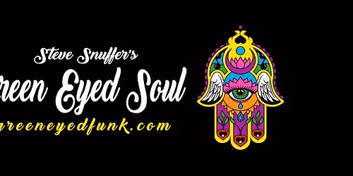 "Another Funky FriYay" with Steve Snuffer's Green Eyed Soul LIVE at Nick A Nees 5\/29