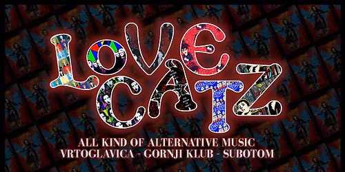 Love CatZ - Vrtoglavica, Gornji Klub - Subota 25.10.