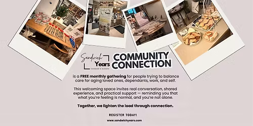 Sandwich Years: Community Connections