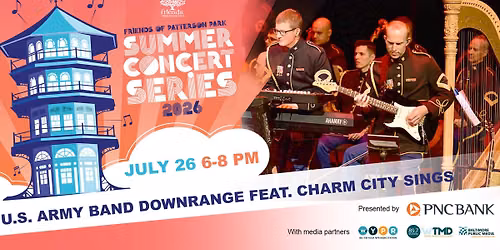 FPP Summer Concert with U.S. Army Band Downrange feat. Charm City Sings
