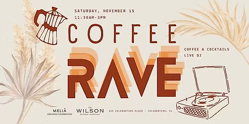 COFFEE RAVE PARTY