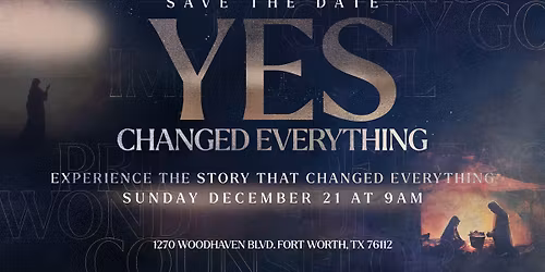 Christmas Cantata: YES Changed Everything