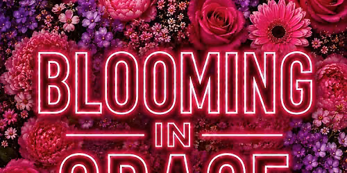 Blooming In Grace