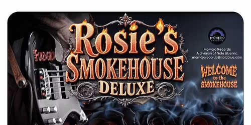 Rosie's Smokehouse Deluxe Live @ The Beacon