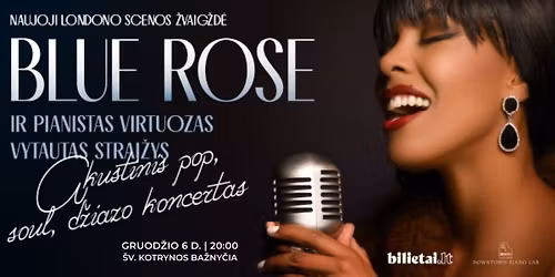PAPILDOMAS | Blue Rose. Akustinis pop, soul, d\u017eiazo koncertas. Nauja Programa | Vilnius
