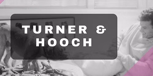 Capital Pop-Up Cinema Presents - Turner & Hooch