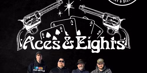 Aces & Eights @ Steelbound Dunkirk 