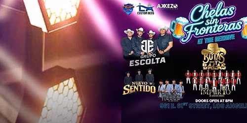CHELAS SIN FRONTERAS - GRUPO ESCOLTA & MAS