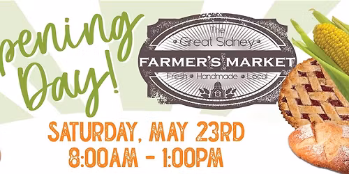 Opening Day of The Great Sidney Farmers Market!