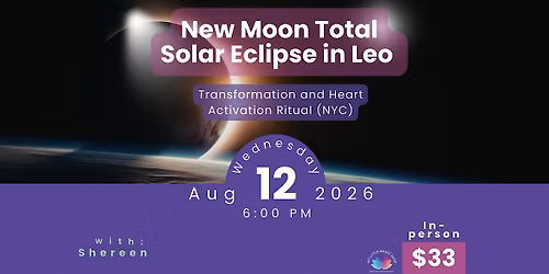 New Moon Total Solar Eclipse in Leo Astro Workshop