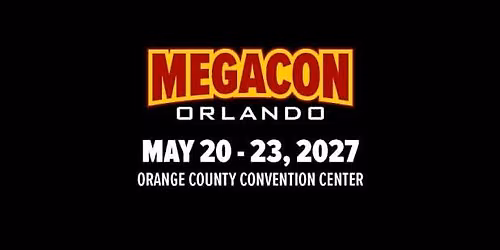 Megacon 2027 May 20-23 2027