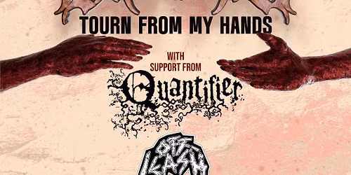 Brotality "Tourn from My Hands Summer 2026" with Quantifier and Off-Leash