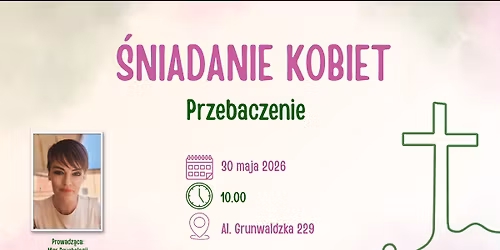PRZEBACZENIE - \u015bniadanie dla kobiet