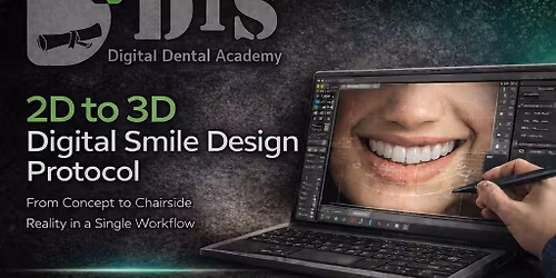 2D to 3D Digital Smile Design Masterclass using DTS