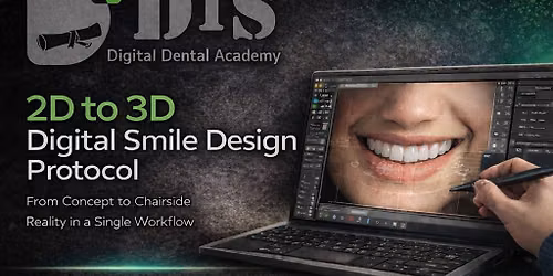 2D to 3D Digital Smile Design Masterclass using DTS