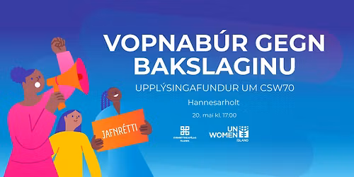 Vopnab\u00far gegn bakslaginu \u2013 hva\u00f0 l\u00e6r\u00f0um vi\u00f0 \u00e1 70. kvennanefndarfundi S\u00de (CSW70)