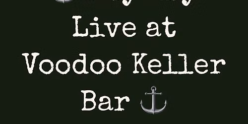 Hoy Boy Live! At Voodoo Keller Bar 16th August 