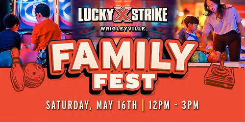 Lucky Strike Wrigleyville  Family Fest