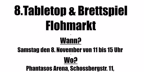 8. Tabletop & Brettspiel Flohmarkt