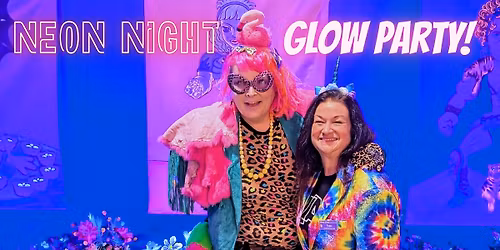 Neon Night Glow Party!