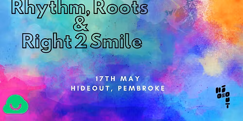 Rhythm, Roots & Right 2 Smile