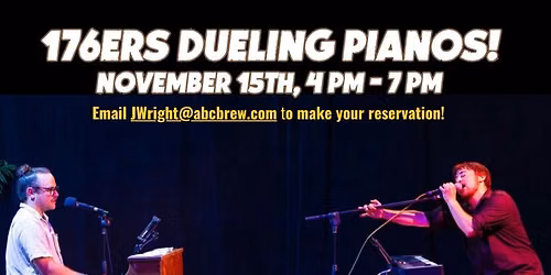 176ers Dueling Pianos!