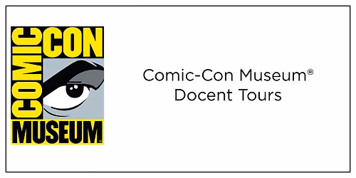 Comic-Con Museum\u00ae Docent Tours