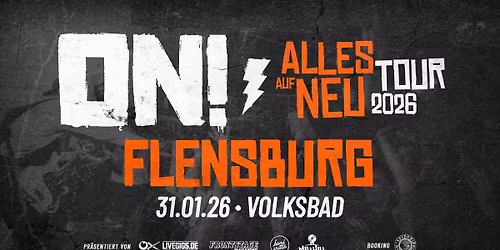 ON! \u2022 FLENSBURG (Volksbad) \u2022 31.01.26