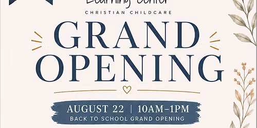 Learning Center GRAND OPENING!