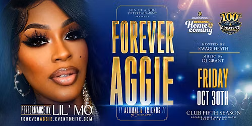FOREVER AGGIE: Alumni & Friends Party (w\/ Lil Mo performing live)