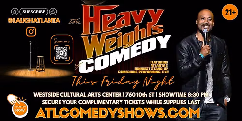 The Heavyweight of Comedy this Friday at Westside Cultural Arts Center