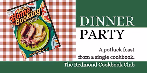 Dinner Party: Hello Home Cooking - Redmond Cookbook Club